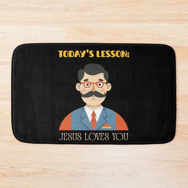 Item preview, "Today's Lesson: Jesus Loves You" Back to School Blessed T-shirt designed and sold by OrtegaGrace.