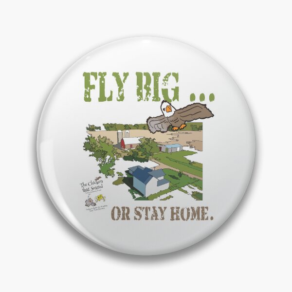 Item preview, Fly Big or Stay Home designed and sold by TerScott.