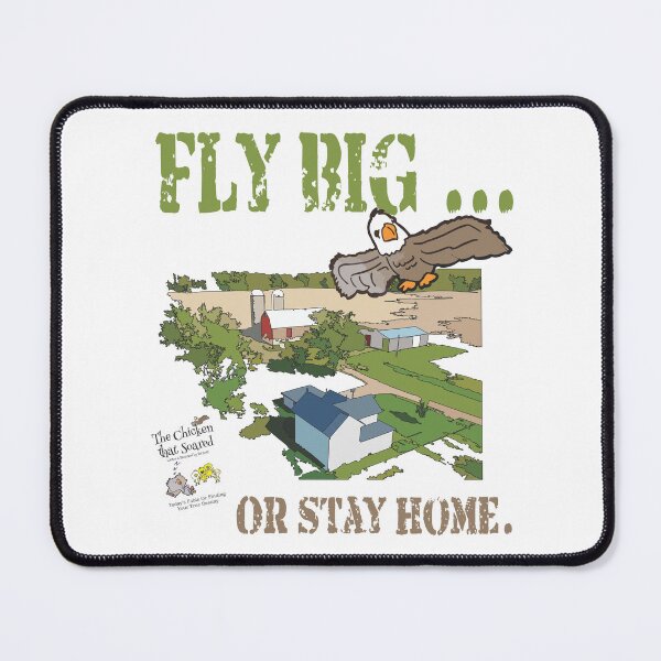 Item preview, Fly Big or Stay Home designed and sold by TerScott.