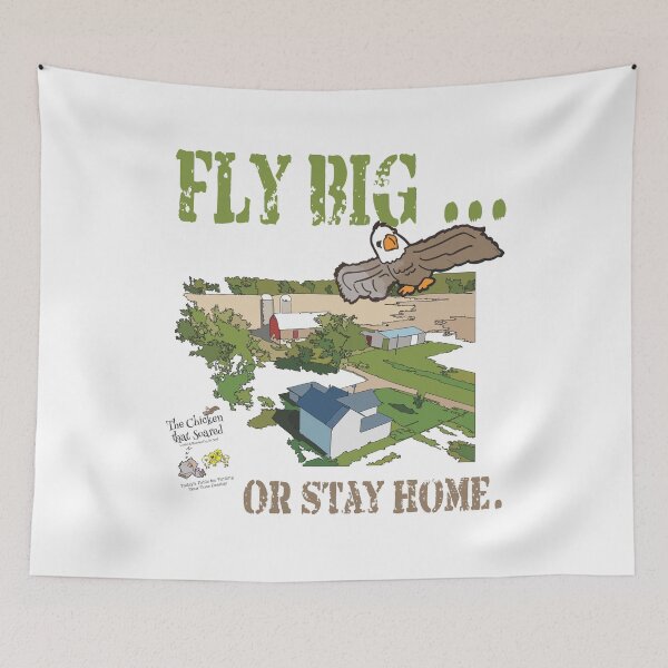 Item preview, Fly Big or Stay Home designed and sold by TerScott.