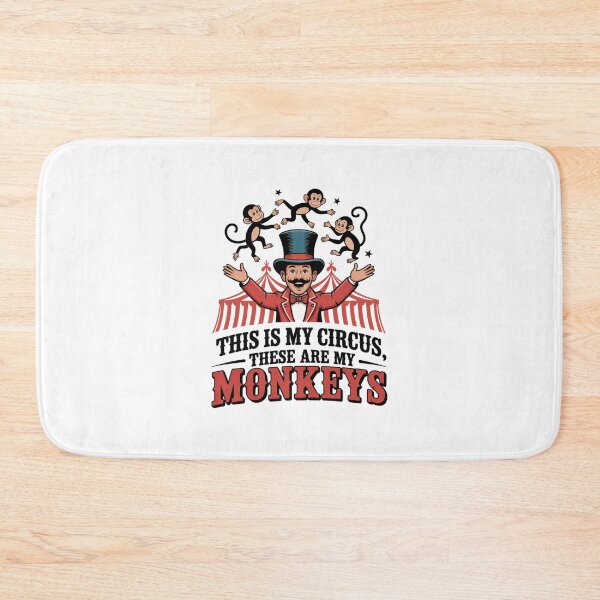 Item preview, This is my Circus, These are my Monkeys - Big Top Design designed and sold by Peter Stawicki.
