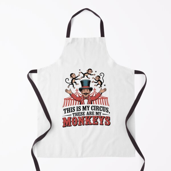 Item preview, This is my Circus, These are my Monkeys - Big Top Design designed and sold by Peter Stawicki.