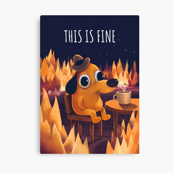 Item preview, This Is Fine - Meme designed and sold by Mashz.