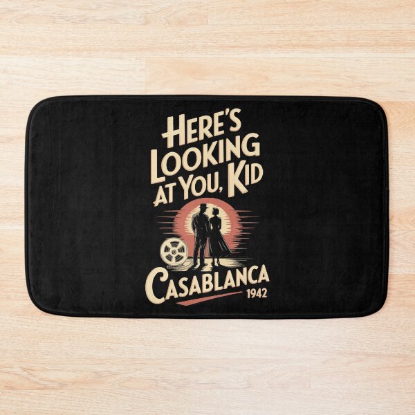 Item preview, Casablanca quote, Here's Looking at you Kid. designed and sold by Philip-p22.