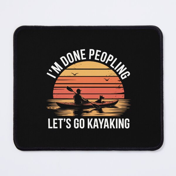 Item preview, Dog Lovers Funny Kayak Kayaker Kayaking Joke designed and sold by tearbytea.