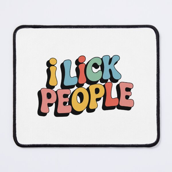 Item preview, I Lick People Ripple Design designed and sold by Peter Stawicki.