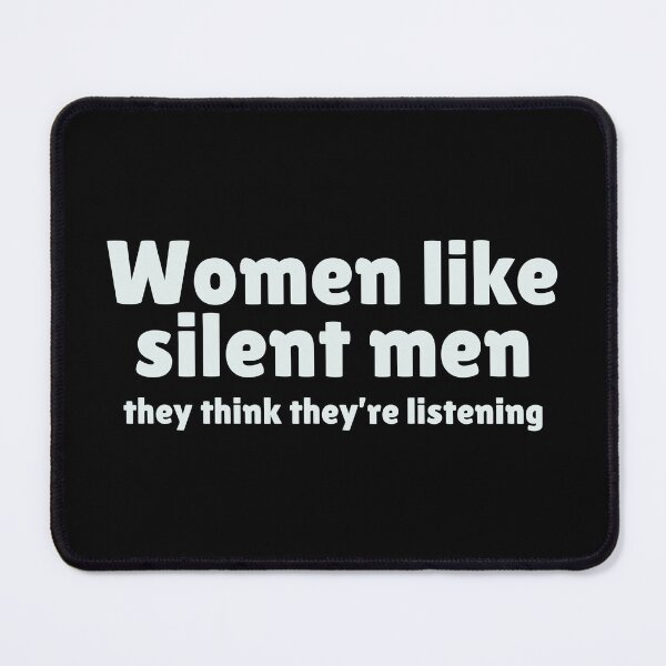 Item preview, A las mujeres les gustan los hombres silenciosos designed and sold by Bunchable.