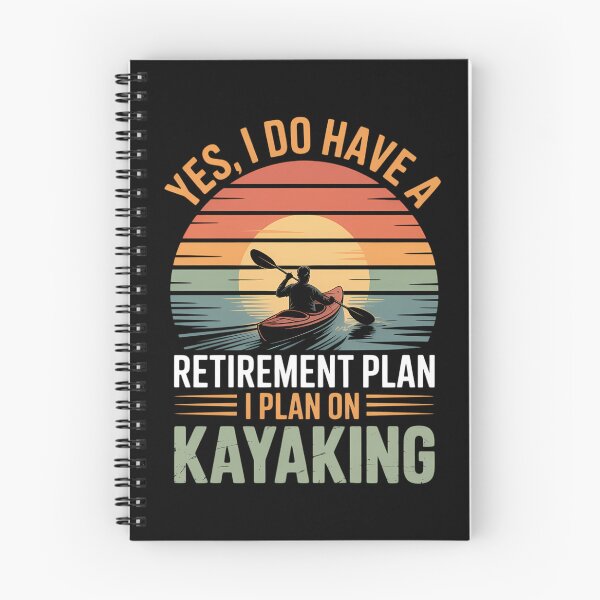 Item preview, Fun Retirement Plan Kayaking Retired Kayaker Kayak designed and sold by tearbytea.
