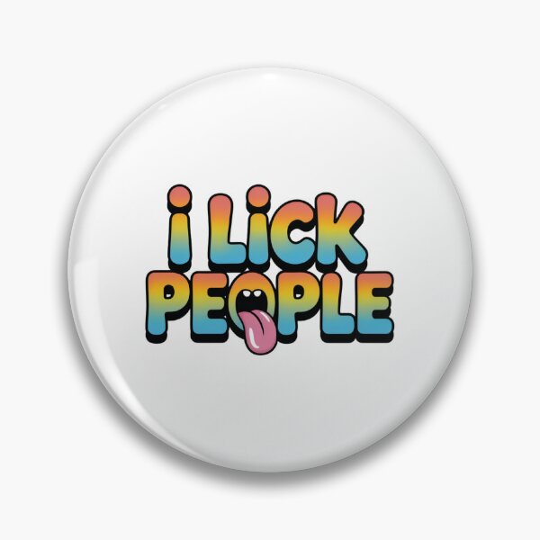 Item preview, I Lick People Tongue Design designed and sold by Peter Stawicki.