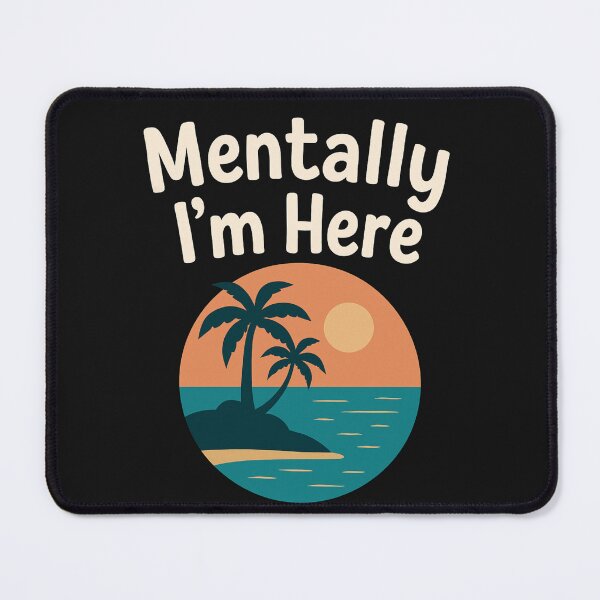 Item preview, Mentally I'm Here designed and sold by Enga6.