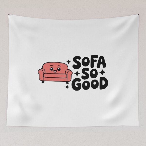 Item preview, Sofa So Good! Cute Sofa Pun designed and sold by PMCreative.