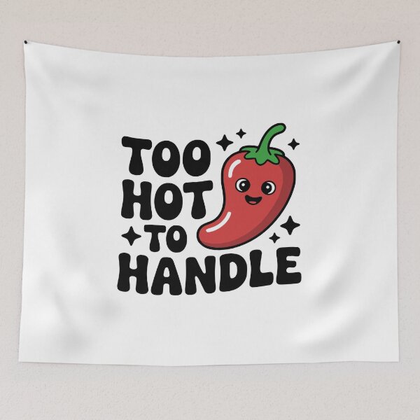 Item preview, Too Hot To Handle! Cute Chili Pepper Pun designed and sold by PMCreative.