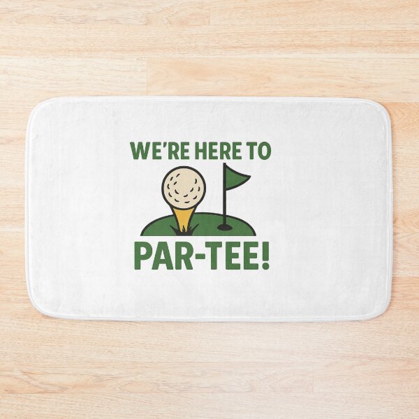 Item preview, We're Here to Par-Tee - Golf Puns  designed and sold by The Expression Den.