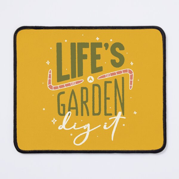 Item preview, Life's A Garden designed and sold by Dangit Design.