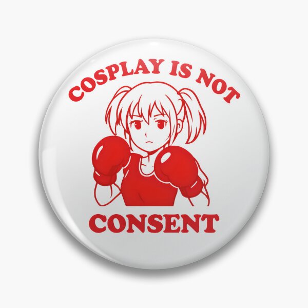 Item preview, Kawaii Fighter Cosplay Is Not Consent - Girl Power designed and sold by RockFireMerch.