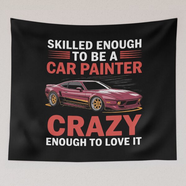 Item preview, Car Painting Skilled Enough To Be A Car Painter designed and sold by waazwee6.