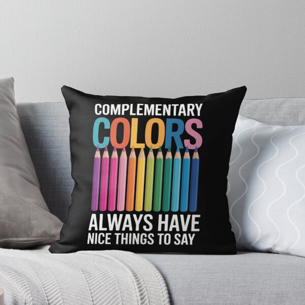 Item preview, Complementary Colors Nice Things Art Teacher Painter designed and sold by waazwee6.