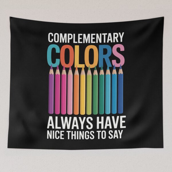 Item preview, Complementary Colors Nice Things Art Teacher Painter designed and sold by waazwee6.