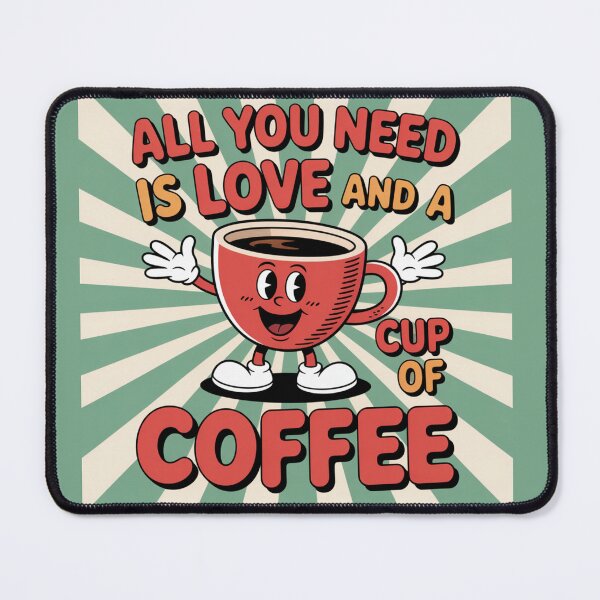 Item preview, All You Need Is Love and a Cup of Coffee – Cute Gift for Coffee Lovers & Best Friends designed and sold by Cafe-Color.