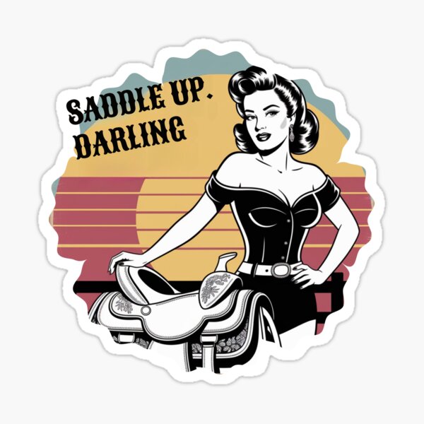 Item preview, Saddle Up Darling – Retro Pinup Cowgirl Motivations Western designed and sold by Redjakkal.