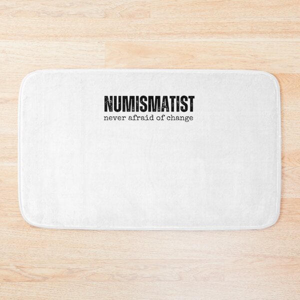 Item preview, Numismatist Never Afraid Of Change funny Coin Collector pun designed and sold by snowry.