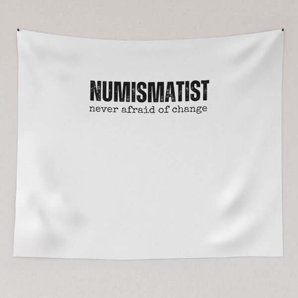 Item preview, Numismatist Never Afraid Of Change funny Coin Collector pun designed and sold by snowry.