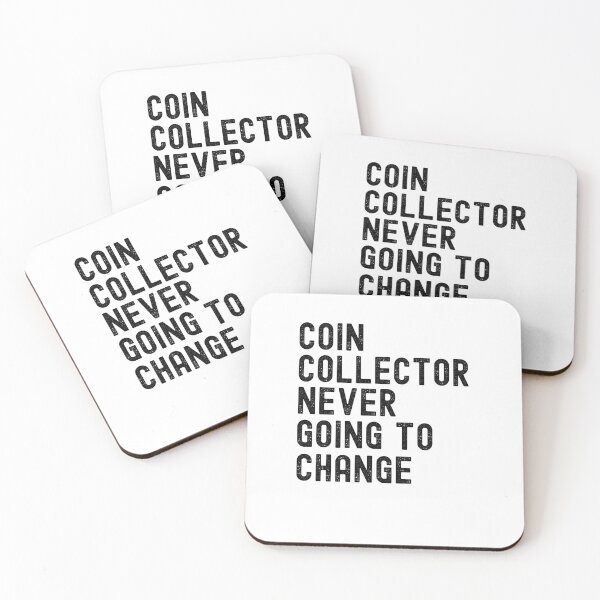 Item preview, Coin Collector Never Afraid Of Change funny Numismatist pun designed and sold by snowry.