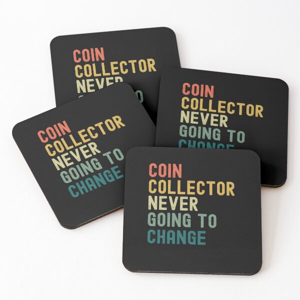 Item preview, Coin Collector Never Afraid Of Change retro Numismatist joke designed and sold by snowry.