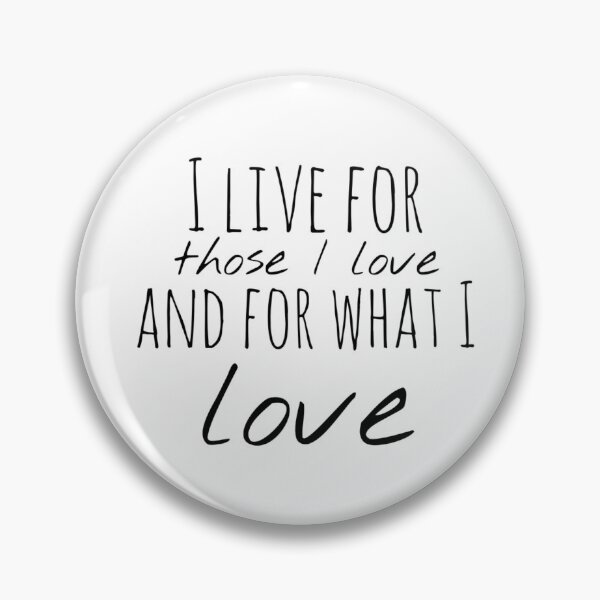 Item preview, I Live for Those I Love and for What I Love – Purpose Affirmation – Heartfelt Motivational Typography designed and sold by Camila  Ardila.