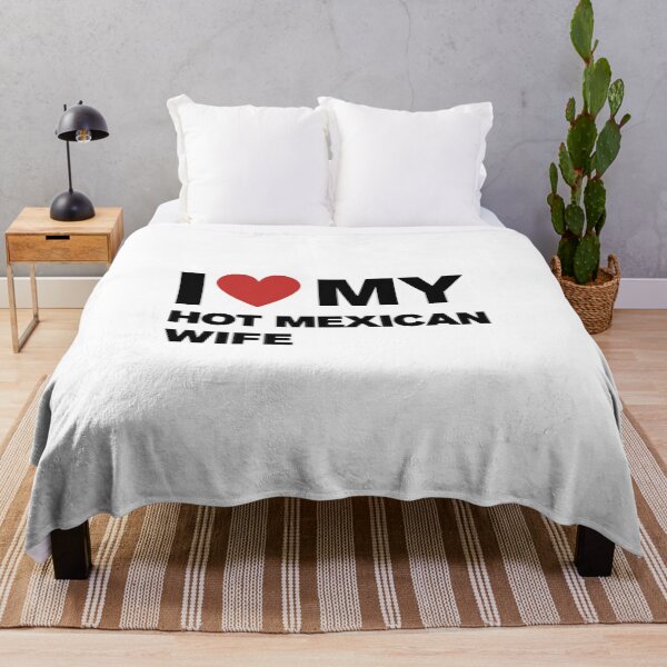 Item preview, I love My Hot Mexican Wife designed and sold by CapriCreatives.