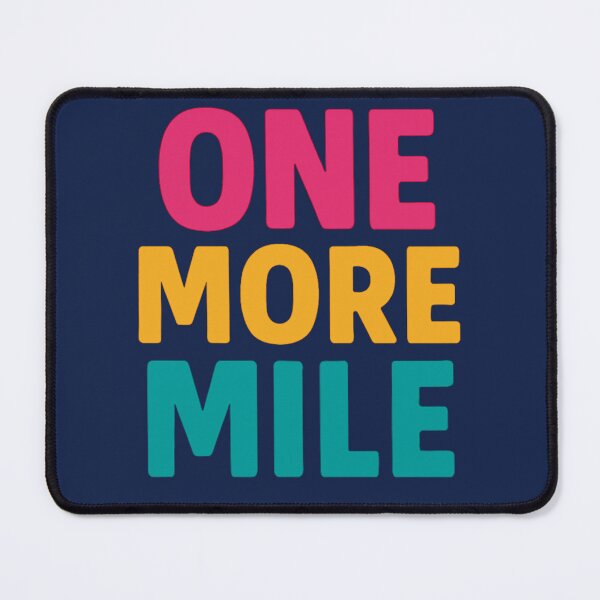 Item preview, One More Mile – Motivational Running designed and sold by NerdyRunner.