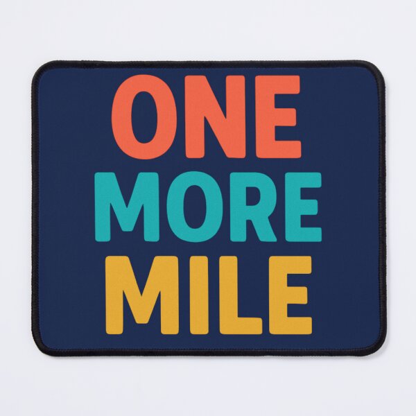 Item preview, One More Mile – Motivational Running designed and sold by NerdyRunner.
