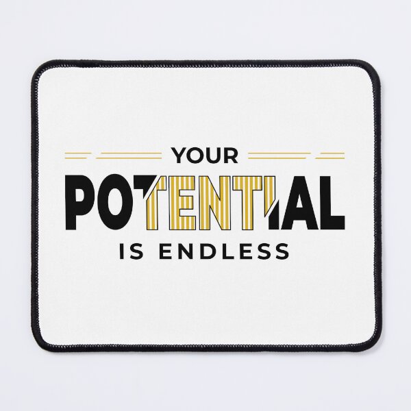 Item preview, Your Potential is Endless – Motivational Positive Quote Typography Design designed and sold by PnrArtDesign.
