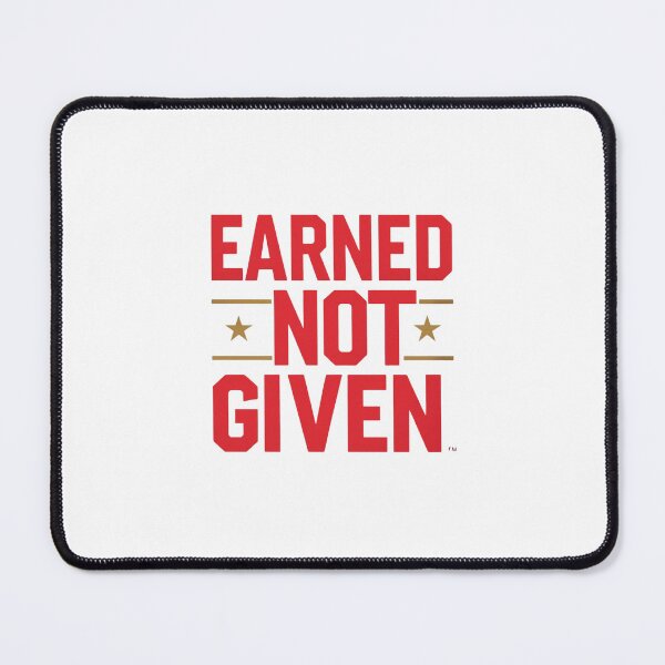 Item preview, Earned Not Given Motivational Quote Design designed and sold by ANFest86.