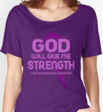 God Will Give Me Strength! Cleft & Craniofacial Awareness Women's Relaxed Fit T-Shirt