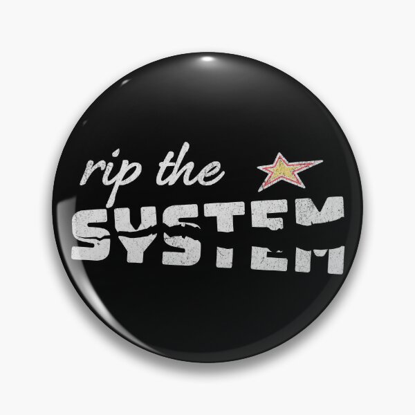 Item preview, Rip the SYSTEM – Anti-capitalist protest design for dark backgrounds designed and sold by VariousGoodies.