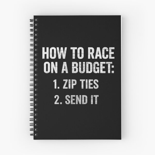 Item preview, How to Race On A Budget Funny Car Racing Zip Tie Send It designed and sold by CarantinedChaos.