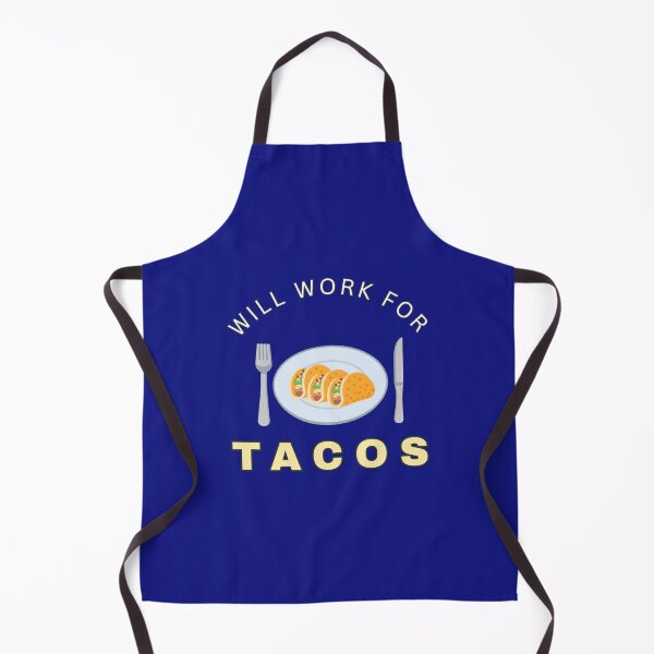 Item preview, Will work for Tacos designed and sold by fev-rocks.