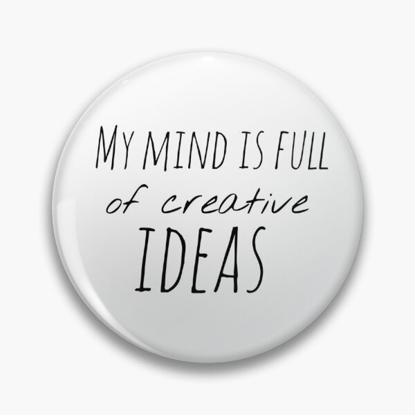 Item preview, My Mind Is Full of Creative Ideas – Creativity Affirmation – Motivational Typography Design designed and sold by Camila  Ardila.