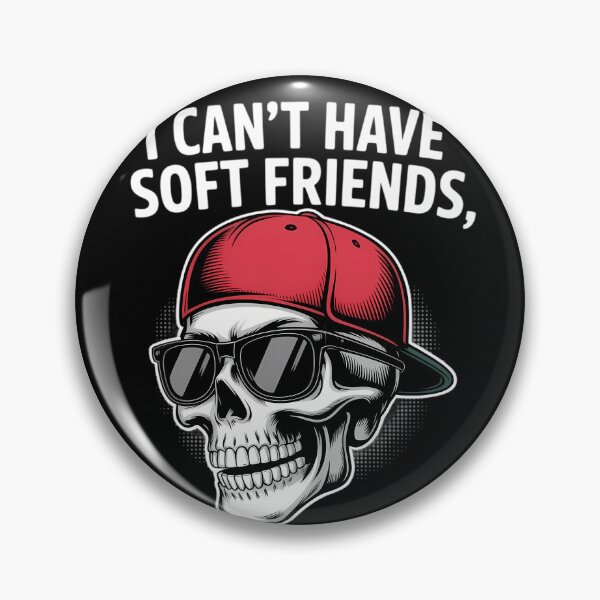 Item preview, Skullcap I Cant Have Soft Friends Because I Talk A Lil designed and sold by WalshDrawnLaugh.