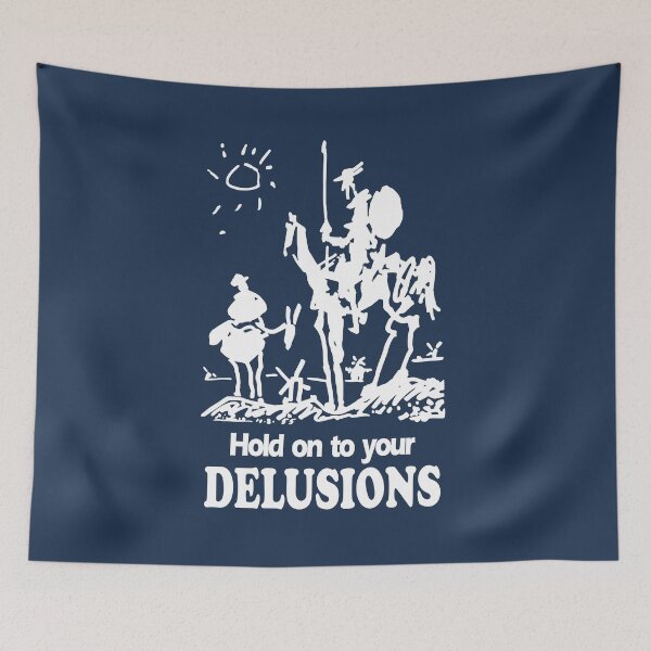 Item preview, Don Quixote Sancho Panza *Hold on to your DELUSIONS* | Picasso designed and sold by caccitore.