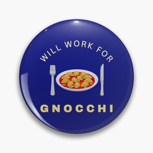 Item preview, Will work for Gnocchi designed and sold by fev-rocks.