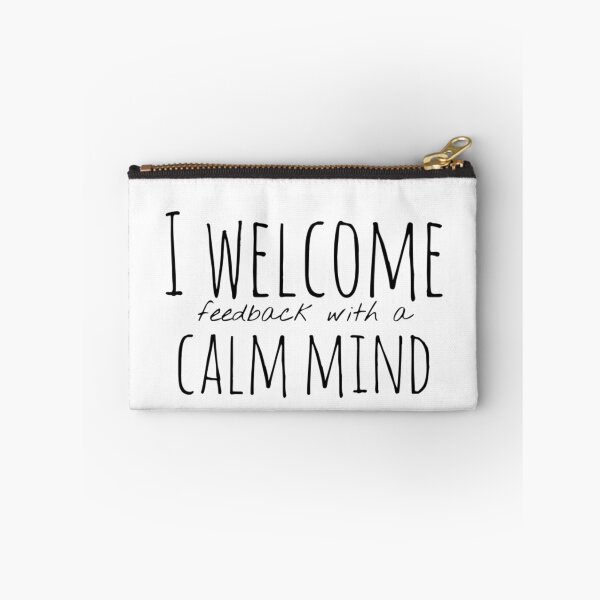 Item preview, I Welcome Feedback with a Calm Mind – Creative Growth Affirmation – Mindful Typography Design designed and sold by Camila  Ardila.