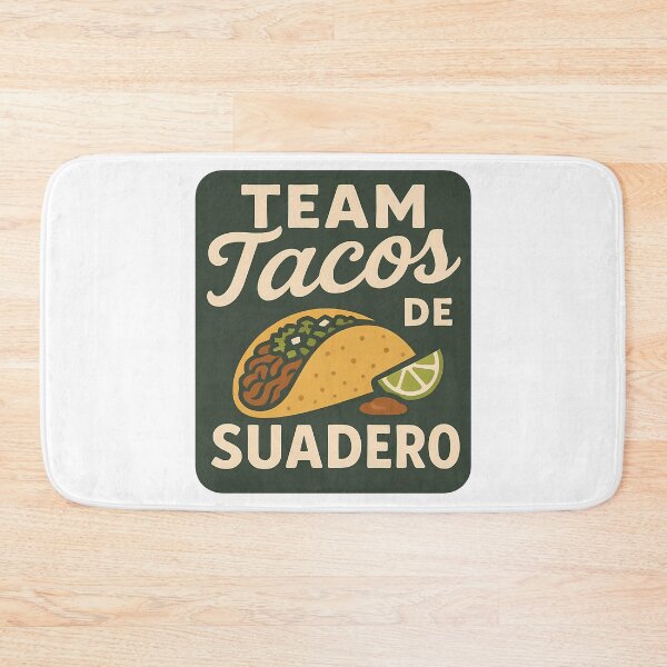 Item preview, Team Tacos de Suadero Mexican Food Lover Squad designed and sold by k3rstman1.