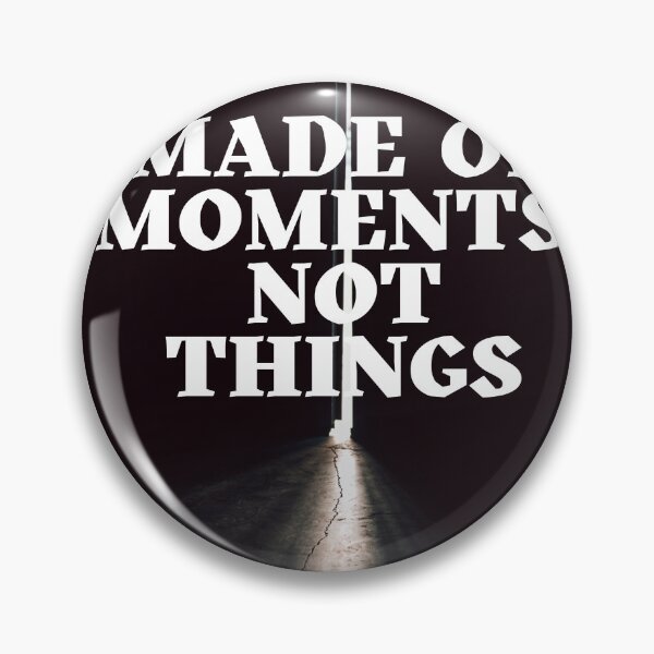 Item preview, Made of Moments Not Things Shirt designed and sold by matari63.