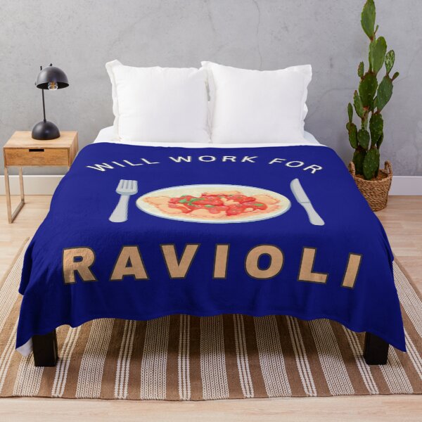 Item preview, Will work for Ravioli designed and sold by fev-rocks.