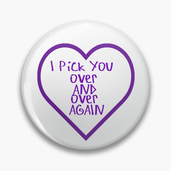 Item preview, Pick You Over and Over Again designed and sold by kinpirks.