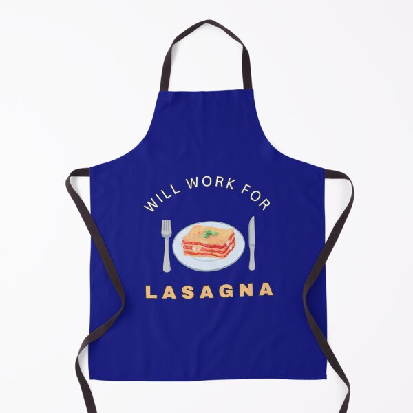 Item preview, Will work for Lasagna designed and sold by fev-rocks.