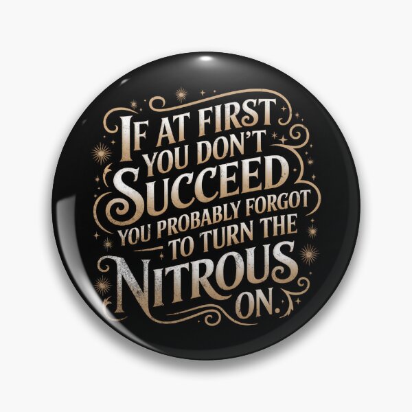 Item preview, If at First You Don’t Succeed NOS Car Racing Funny Nitrous designed and sold by CarantinedChaos.