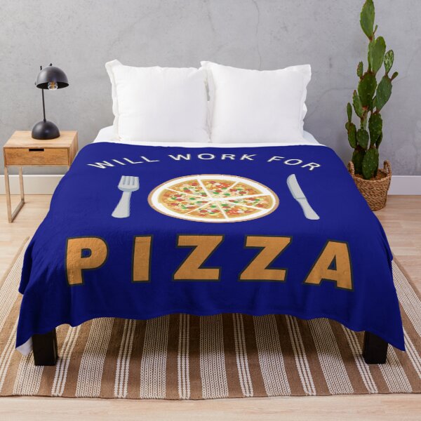 Item preview, Will work for Pizza designed and sold by fev-rocks.